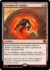 Extrusor de Legiões / Legion Extruder - Magic: The Gathering - MoxLand